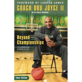 Beyond Championships Teen Edition: A Playbook for Winning at Life - Paperback