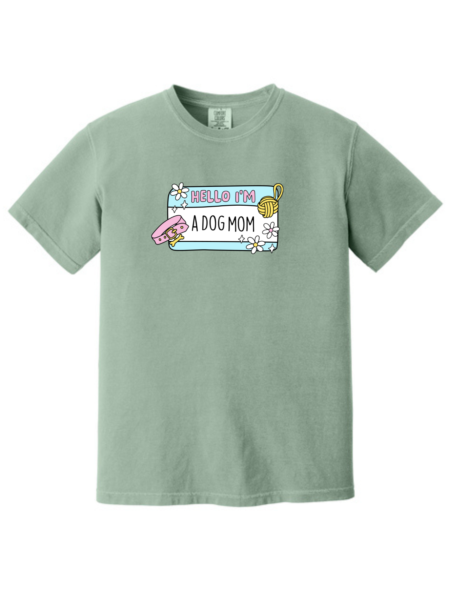 Hello I'm a Dog Mom Shirt