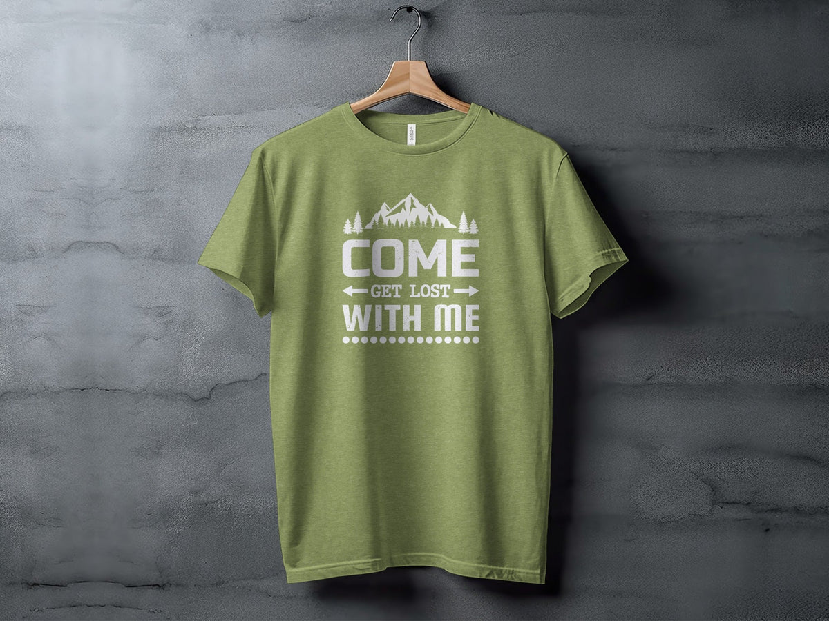 Come Get Lost With Me Mountains and Trees Graphic T-Shirt