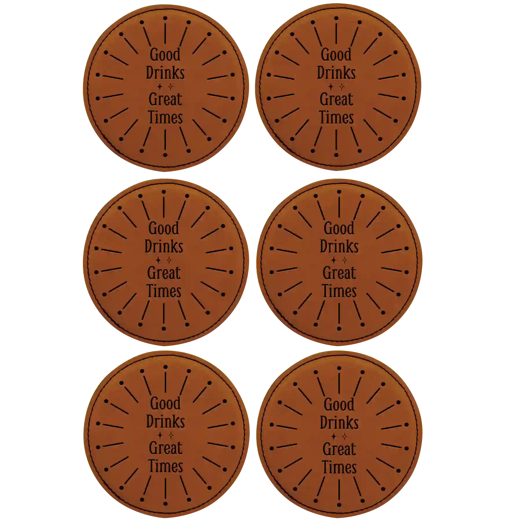 Good Drinks Great Times Round Leatherette Coasters Set of 6 | Rawhide