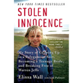 Stolen Innocence: My Story of Growing Up in a Polygamous Sect, Becoming a Teenage Bride, and Breaking Free of Warren Jeffs - Paperback