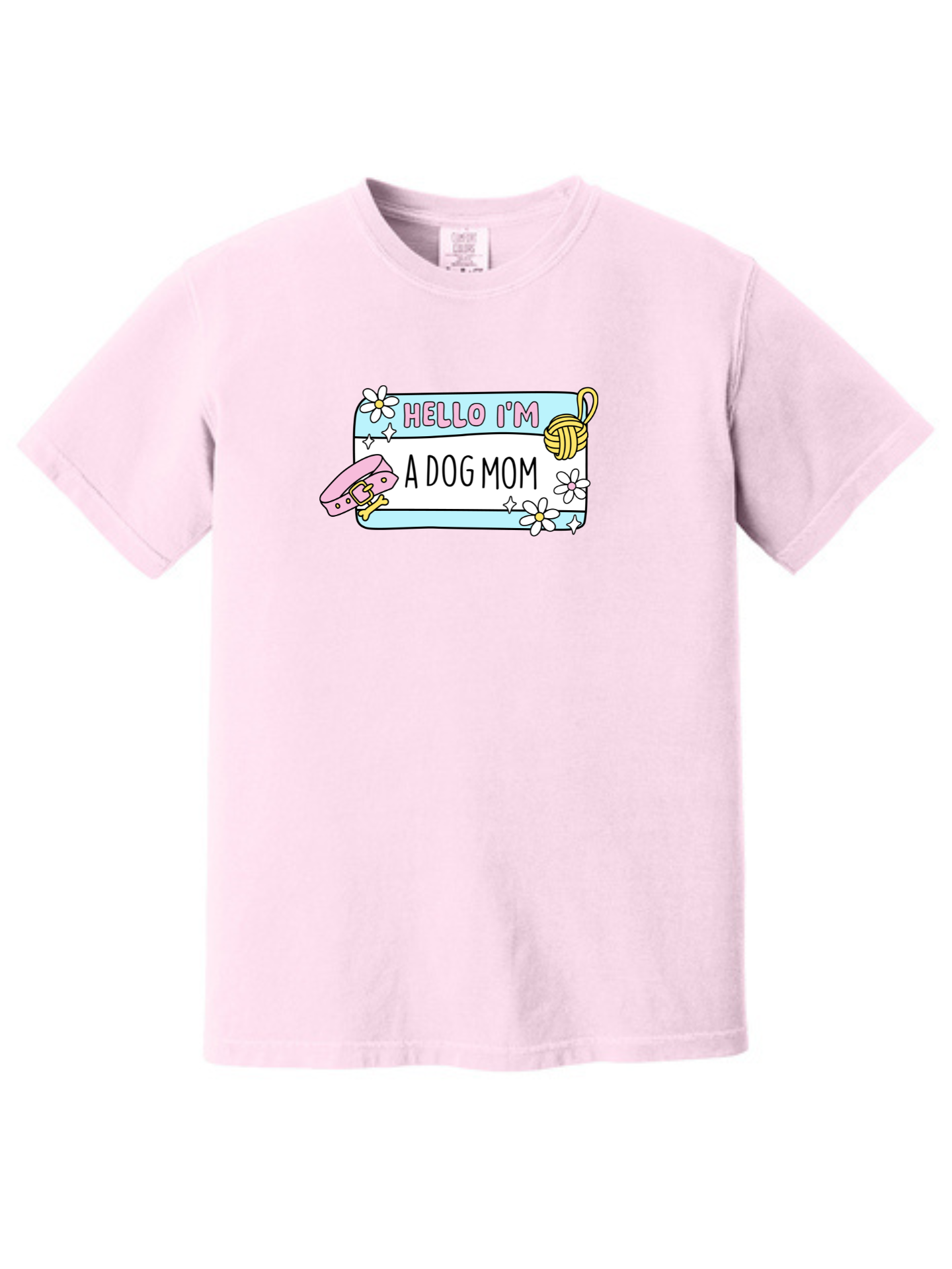 Hello I'm a Dog Mom Shirt