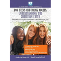 Understanding the Christian Faith: For Teens and Young Adults - Paperback