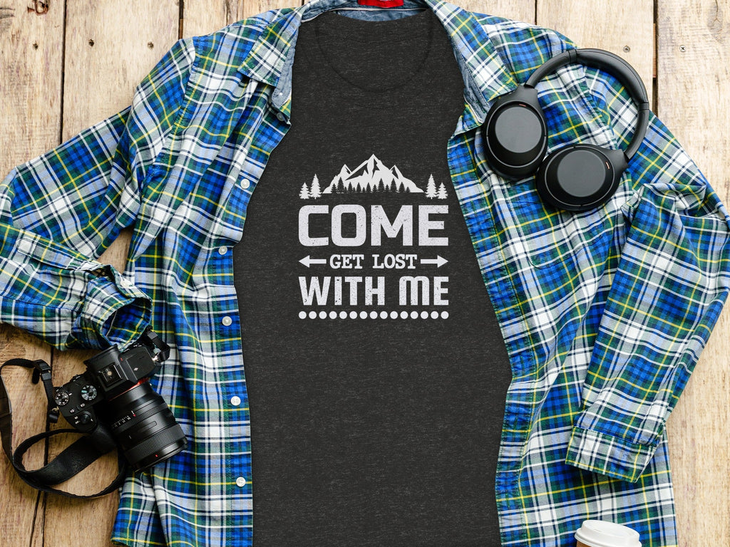 Come Get Lost With Me Mountains and Trees Graphic T-Shirt