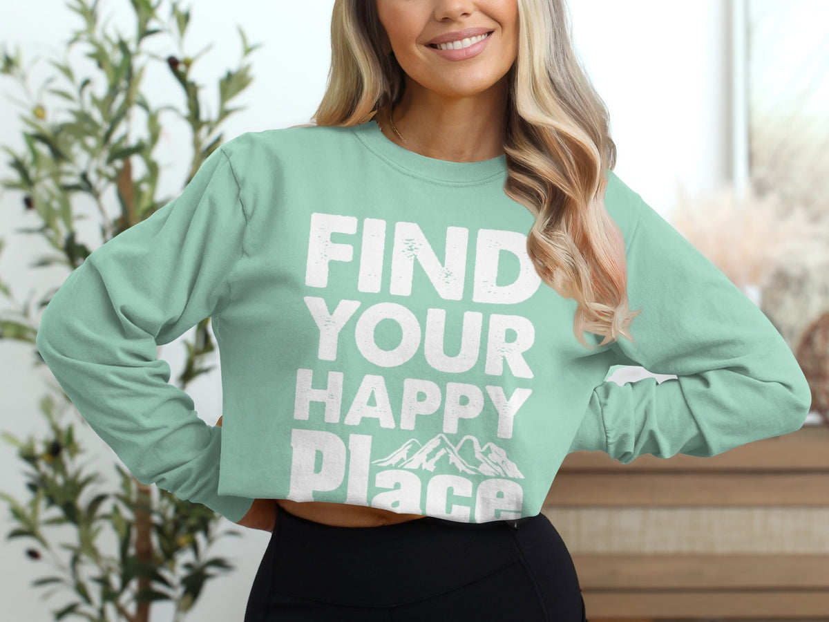 Find Your Happy Place With Mountains Graphic Long Sleeve T-Shirt