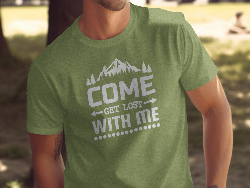 Come Get Lost With Me Mountains and Trees Graphic T-Shirt