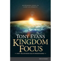Kingdom Focus: Rethinking Today in Light of Eternity - Hardcover