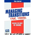 Teen Journal for Managing Transitions for Teens: Making the Most of Change - Paperback