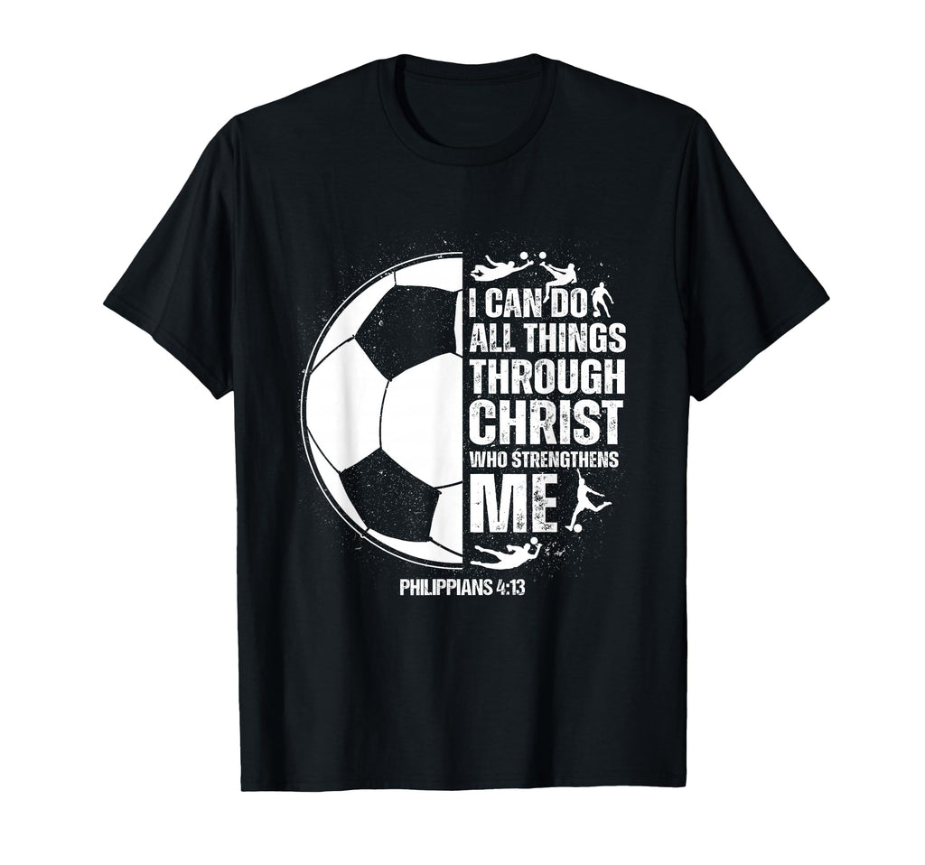 Soccer Teen Sayings Christian T-Shirt - Trendy Graphic Unisex