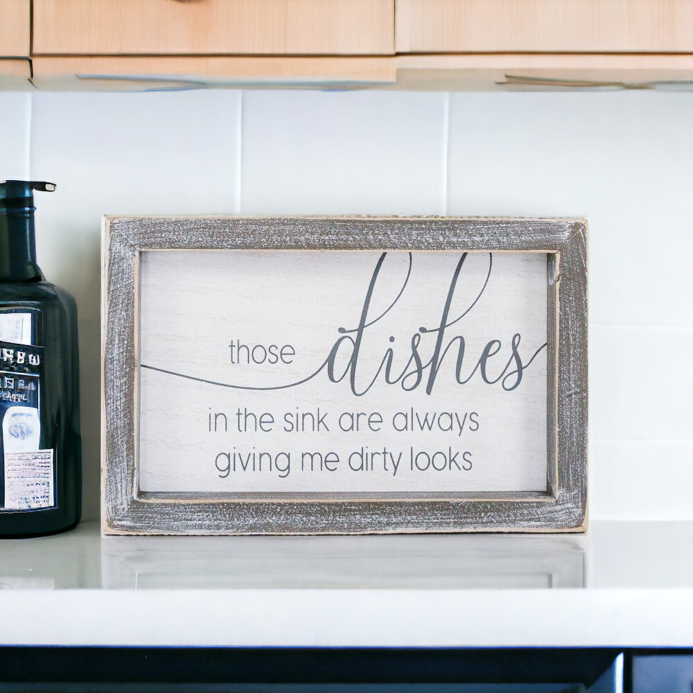 Funny Kitchen Wood Sign Those Dishes In The Sink Are Always Giving Me Dirty Looks Farmhouse