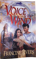 A Voice in the Wind (Mark of the Lion #1) by Francine Rivers