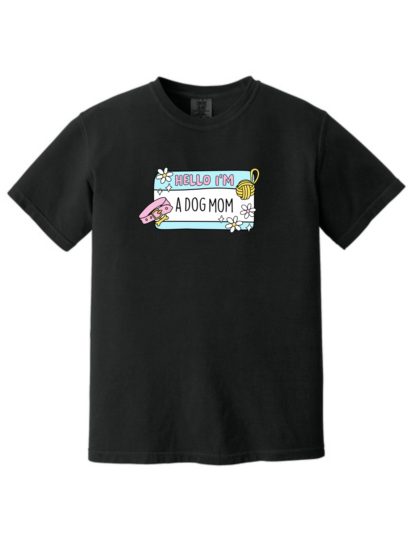 Hello I'm a Dog Mom Shirt