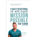 Mission Possible: A Daily Devotional for Young Readers: 365 Days of Encouragement for Living a Life That Counts - Hardcover