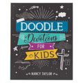 Doodle Devotions for Kids Softcover - Paperback
