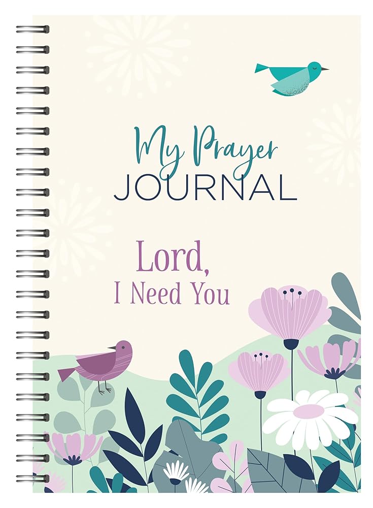 Lord, I Need You (My Prayer Journal)