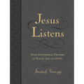 Jesus Listens, Large Text Leathersoft, Charcoal, with Full Scriptures: Daily Devotional Prayers of Peace, Joy, and Hope (a 365-Day Prayer Book) - The - Imitation Leather