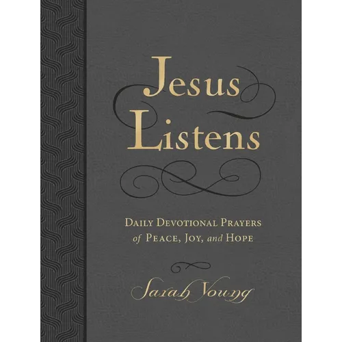Jesus Listens, Large Text Leathersoft, Charcoal, with Full Scriptures: Daily Devotional Prayers of Peace, Joy, and Hope (a 365-Day Prayer Book) - The - Imitation Leather