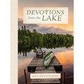 Devotions from the Lake: Finding God's Presence in Nature's Beauty (a 100-Day Devotional) - Hardcover