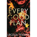 Every Good Plan: A Contemporary Christian Mystery and Suspense Novel - Paperback