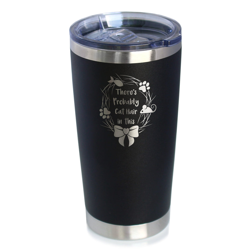 Probably Cat Hair In This - Insulated Coffee Tumbler Cup with Sliding Lid - Stainless Steel Insulated Mug - Funny Cat Gifts for Women & Men