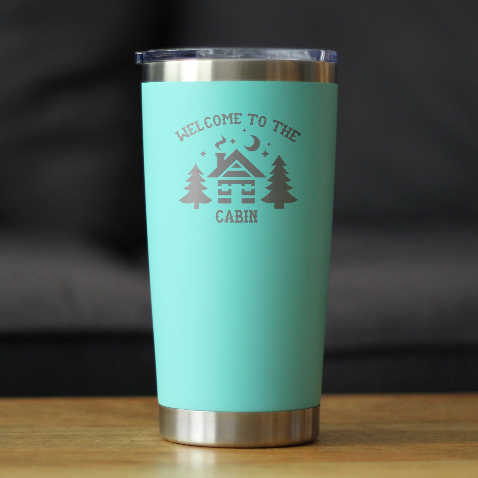 Welcome To The Cabin - Insulated Coffee Tumbler Cup with Sliding Lid - Stainless Steel Travel Mug - Unique Cabin Themed Gift for Women and Men