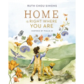 Home Is Right Where You Are: Inspired by Psalm 23 - Hardcover