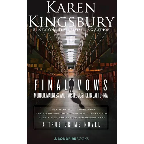 Final Vows: Murder, Madness, and Twisted Justice in California - Paperback