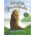 Just in Case You Ever Wonder - Hardcover