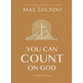 You Can Count on God: 365 Daily Devotions for Hope and Peace (a One-Year Devotional) - The Perfect Father's Day Gift for Christian Dads - Hardcover