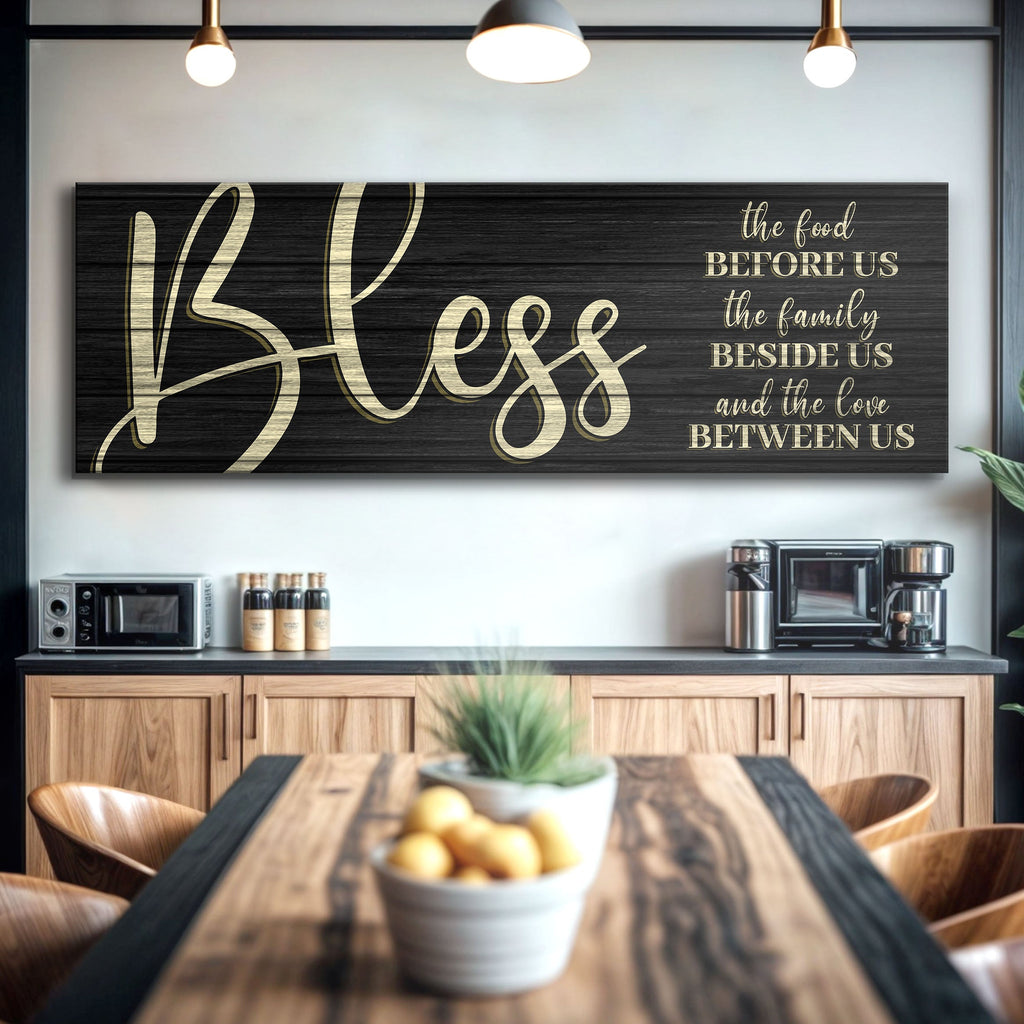 Bless The Food Before Us And The Love Between Us Sign VI
