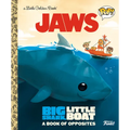 Jaws: Big Shark, Little Boat! a Book of Opposites (Funko Pop!) - Hardcover