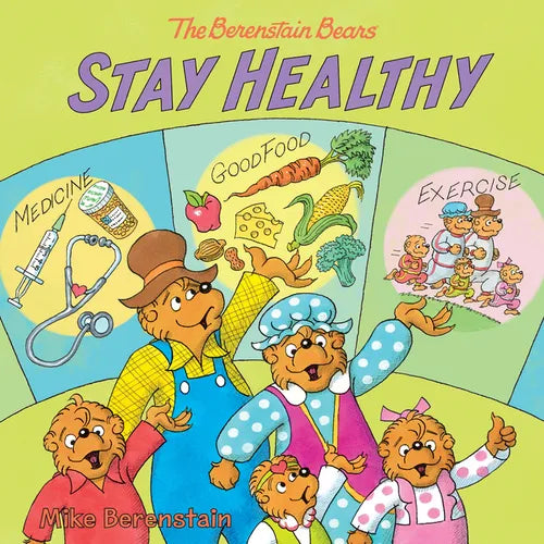 The Berenstain Bears Stay Healthy - Paperback
