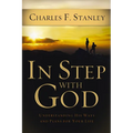 In Step with God: Understanding His Ways and Plans for Your Life - Paperback