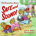 The Berenstain Bears: Safe and Sound! - Paperback
