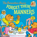 The Berenstain Bears Forget Their Manners - Paperback