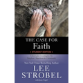 The Case for Faith Student Edition: A Journalist Investigates the Toughest Objections to Christianity - Paperback