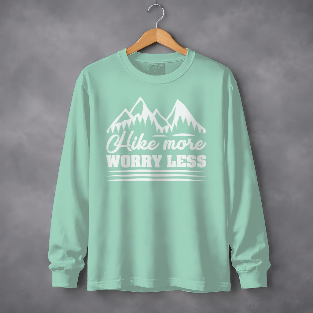 Hike More Worry Less Mountain Graphic Design Long Sleeve T-Shirt