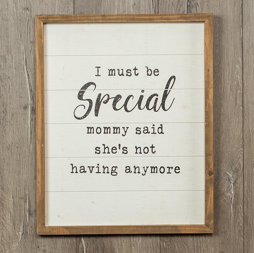 Must Be Special Wooden Nursery Sign Funny Mom Baby Shower Gift Humorous Kids Room Decor