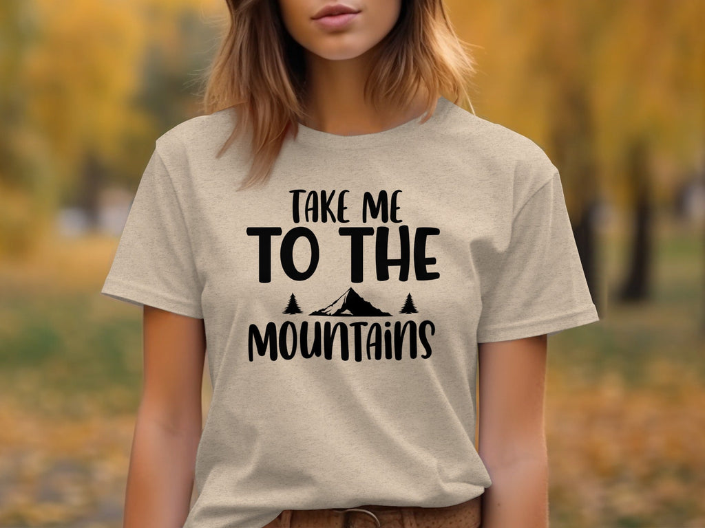 Take Me To The Mountains Adventure Lover Graphic T-Shirt