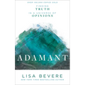 Adamant: Finding Truth in a Universe of Opinions - Paperback