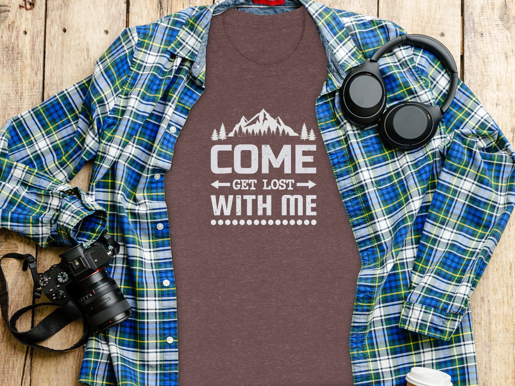 Come Get Lost With Me Mountains and Trees Graphic T-Shirt