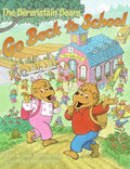The Berenstain Bears Go Back to School - Paperback