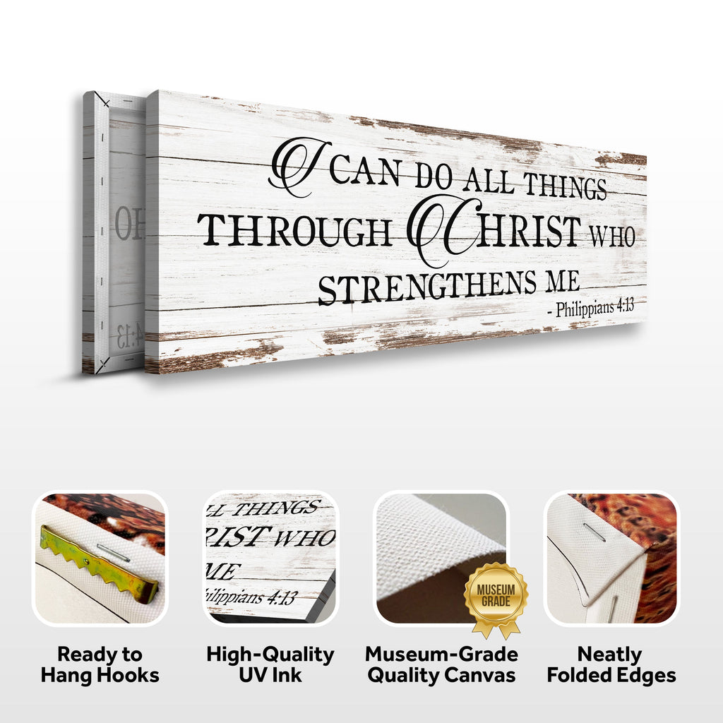 I Can Do All Things Through Christ Who Strengthens Me Faith Sign III