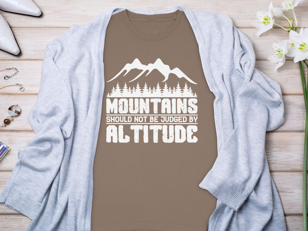 Mountains Should Not Be Judged By Altitude Graphic Long Sleeve T-Shirt