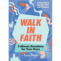 Walk in Faith: 5-Minute Devotions for Teen Guys - Paperback