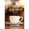 Embrace your Season: Discovering Gods grand design for your life - Paperback