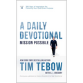 Mission Possible: A Daily Devotional: 365 Days of Inspiration for Pursuing Your God-Given Purpose - Hardcover