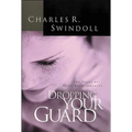 Dropping Your Guard: The Value of Open Relationships - Paperback