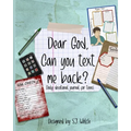 Dear God, can you text me back?: Christian devotional for teens - Paperback