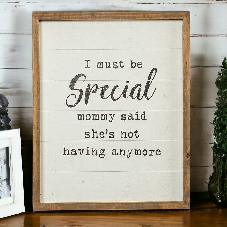 Must Be Special Wooden Nursery Sign Funny Mom Baby Shower Gift Humorous Kids Room Decor